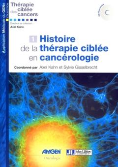 Cover of the book Histoire de la thérapie ciblée en cancérologie