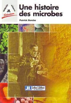Cover of the book Une histoire des microbes