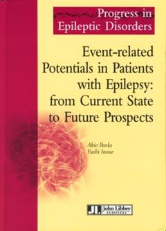 Cover of the book Event-related potentials in patients with epilepsy: from current state to future prospects (Progress in epileptic disorders, Vol. 5) (Rédigé en anglais)