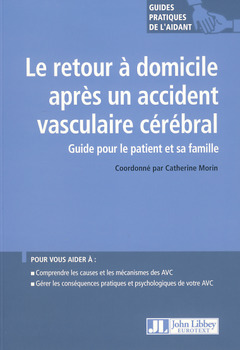 Cover of the book Le retour à domicile après un accident vasculaire cérébral