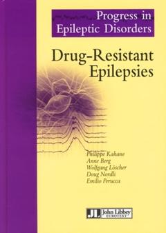 Couverture de l’ouvrage Drug-resistant epilepsies (Progress in epileptic disorders) (Rédigé en anglais)