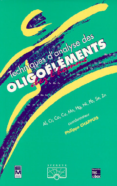 Cover of the book Techniques d'analyse des oligoéléments chez l'Homme - Volume 1