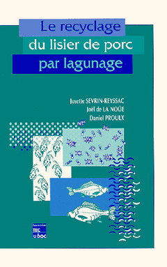 Cover of the book Le recyclage du lisier de porc par lagunage