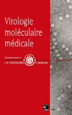 Couverture de l’ouvrage Virologie moléculaire médicale (collection Génie génétique)