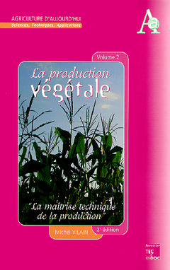Cover of the book La production végétale - Volume 2