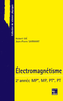Couverture de l'ouvrage Electromagnétisme 2ème année MP,MP PT,PT