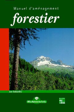 Couverture de l'ouvrage Manuel d'aménagement forestier (collection Office national des forêts)