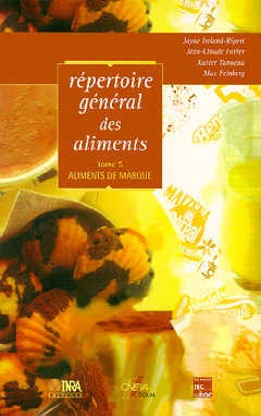 Couverture de l’ouvrage Répertoire général des aliments Tome 5 : Aliments de marque