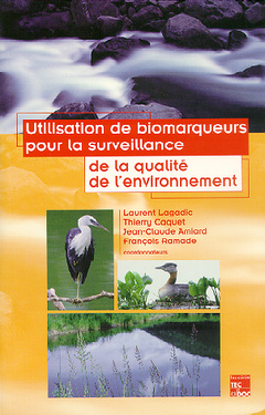 Couverture de l’ouvrage Utilisation de biomarqueurs pour la surveillance de la qualité de l'environnement
