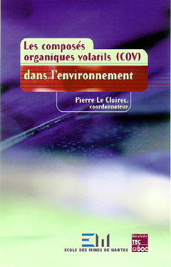 Cover of the book Les composés organiques volatiles dans l'environnement