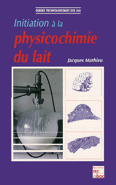 Cover of the book Initiation à la physicochimie du lait