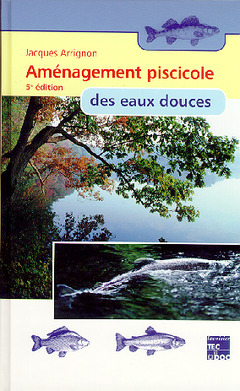 Cover of the book Aménagement piscicole des eaux douces