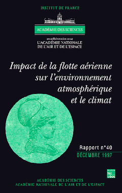 Cover of the book Impact de la flotte aérienne sur l'environnement atmosphérique et le climat (Rapport commun Académie des Sciences Aca Nat Air & Espace N° 40)