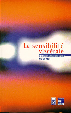 Cover of the book La sensibilité viscérale