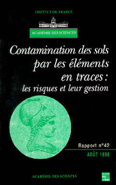 Cover of the book Contamination des sols par les éléments en traces: Les risques et leur gestion (Rapport de l'Académie des sciences N° 42)