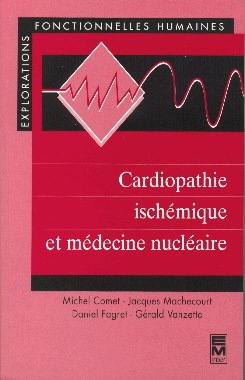 Couverture de l’ouvrage Cardiopathie ischémique et médecine nucléaire