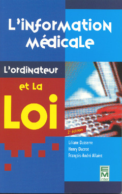 Cover of the book L'information médicale, l'ordinateur et la loi