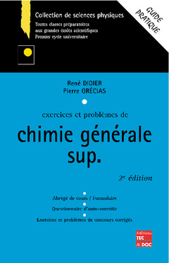 Cover of the book Exercices et problèmes de chimie générale Sup. (Guide pratique, 2° Éd.)