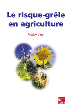 Cover of the book Le risque grêle en agriculture