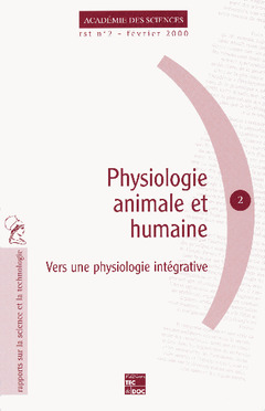 Couverture de l’ouvrage Physiologie animale et humaine : vers une physiologie intégrative (rapport sur la science et la technologie N°2)