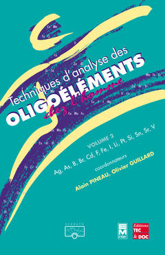 Couverture de l’ouvrage Techniques d'analyse des oligoéléments chez l'homme - Volume 2