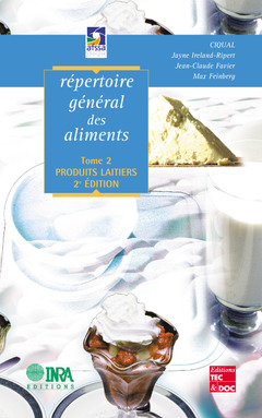 Couverture de l’ouvrage Répertoire général des aliments Tome 2 : produits laitiers