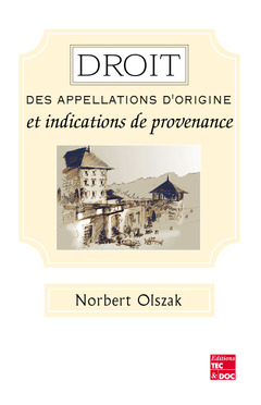 Cover of the book Droit des appellations d'origine et indications de provenance