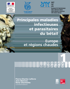 Couverture de l’ouvrage Principales maladies infectieuses et parasitaires du bétail (2 volumes inséparables)
