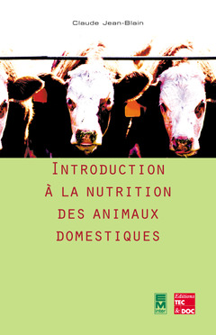 Couverture de l’ouvrage Introduction à la nutrition des animaux domestiques