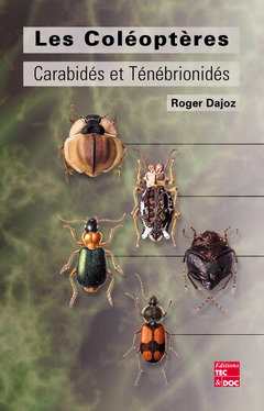 Couverture de l'ouvrage Les coléoptères Carabidés et Ténébrionidés : écologie et biologie