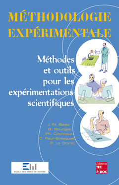 Couverture de l’ouvrage Méthodologie expérimentale : méthodes et outils pour les expérimentations scientifiques