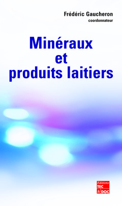 Cover of the book Minéraux et produits laitiers