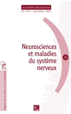 Couverture de l’ouvrage Neurosciences et maladies du système nerveux (Académie des sciences RST N°16 Novembre 2003)