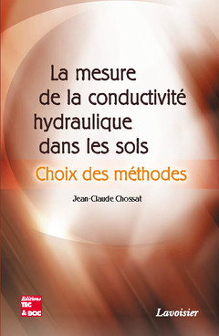 Cover of the book La mesure de la conductivité hydraulique dans les sols 