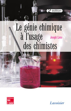 Cover of the book Le génie chimique à l'usage des chimistes (2e éd.)