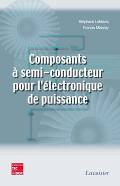 Couverture de l’ouvrage Composants à semi-conducteur pour l'électronique de puissance