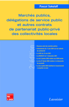 Cover of the book Marchés publics, délégations de service public et autres contrats de partenariat public-privé des collectivités locales