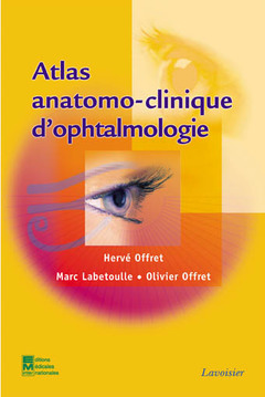 Couverture de l’ouvrage Atlas anatomo-clinique d'ophtalmologie