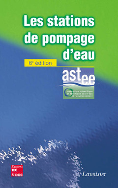 Cover of the book Les stations de pompage d'eau (6e éd.)