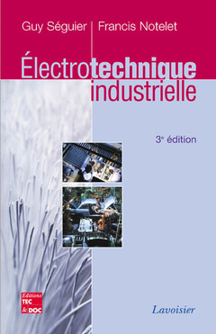 Couverture de l'ouvrage Electrotechnique industrielle