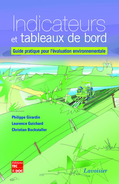 Couverture de l’ouvrage Indicateurs et tableaux de bord : guide pratique pour l'évaluation environnementale