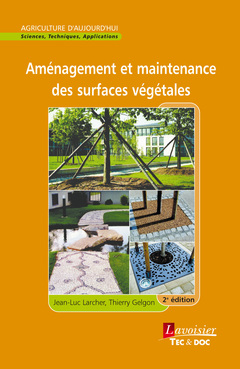 Cover of the book Aménagement et maintenance des surfaces végétales