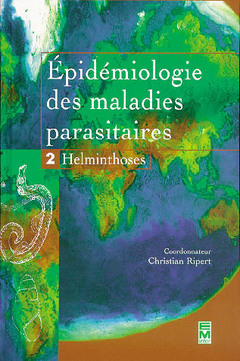 Cover of the book Épidémiologie des maladies parasitaires Tome 2 : Helminthoses (version brochée)