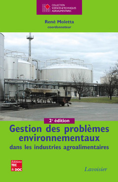Couverture de l’ouvrage Gestion des problèmes environnementaux dans les industries agroalimentaires (2e éd.)