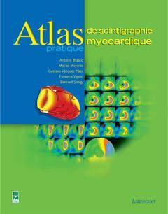 Couverture de l’ouvrage Atlas pratique de scintigraphie myocardique