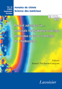 Couverture de l’ouvrage Annales de chimie Science des matériaux Vol. 30 N° 5/2005 September-October : recent advances in... Materials for hydrogen storage...