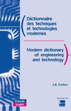 Couverture de l’ouvrage Dictionnaire des techniques et technologies modernes / Modern dictionary of engineering and technology (Français / English) (2e éd.-2e tirage Broché)