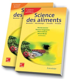 Couverture de l’ouvrage Science des aliments : Biochimie Microbiologie - Procédés - Produits (les 2 volumes)