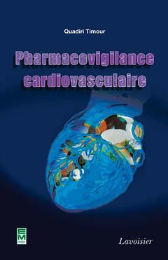 Couverture de l’ouvrage Pharmacovigilance cardiovasculaire