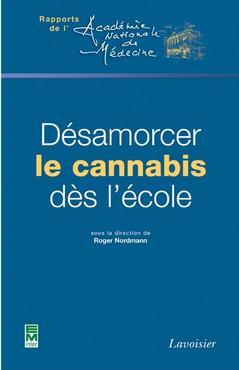 Cover of the book Désamorcer le cannabis dès l'école
